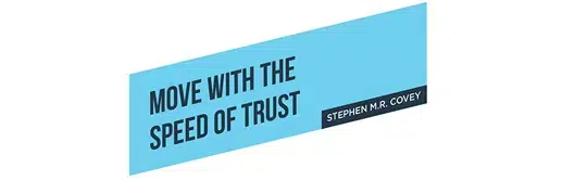 Move with the Speed of Trust