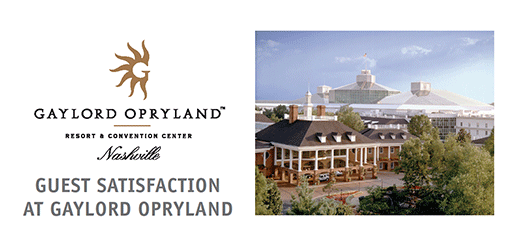 Guest satisfaction at Gaylord Opryland
