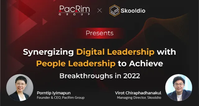 Synergizing Digital Leadership with People Leadership to Achieve Breakthroughs in 2022