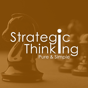 Strategic Thinking (Pure & Simple)