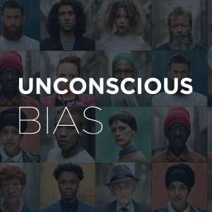Unconscious Bias Understanding Bias to Unleash Potential™