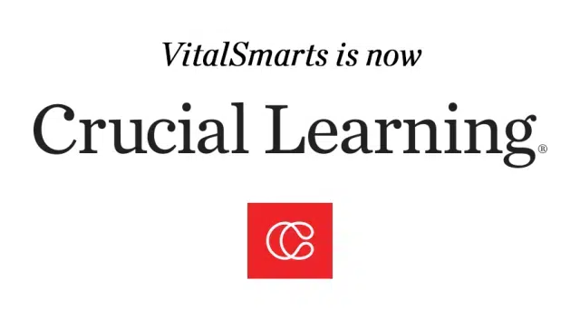VitalSmarts is now Crucial Learning