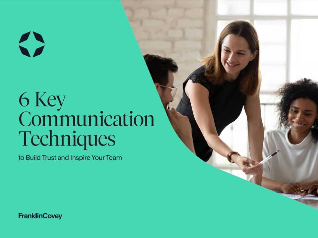 6 Key Communication Techniques