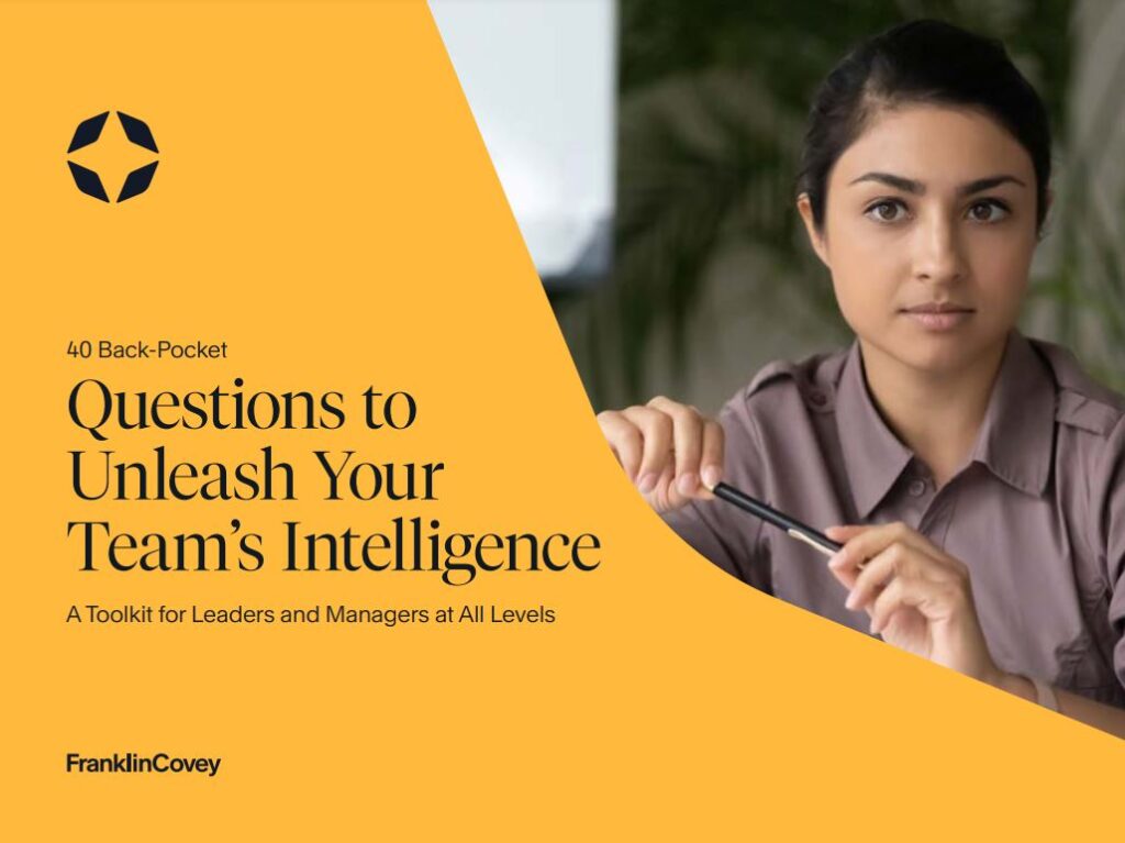 40 Back-Pocket Questions to Unleash Your Team's Intelligence