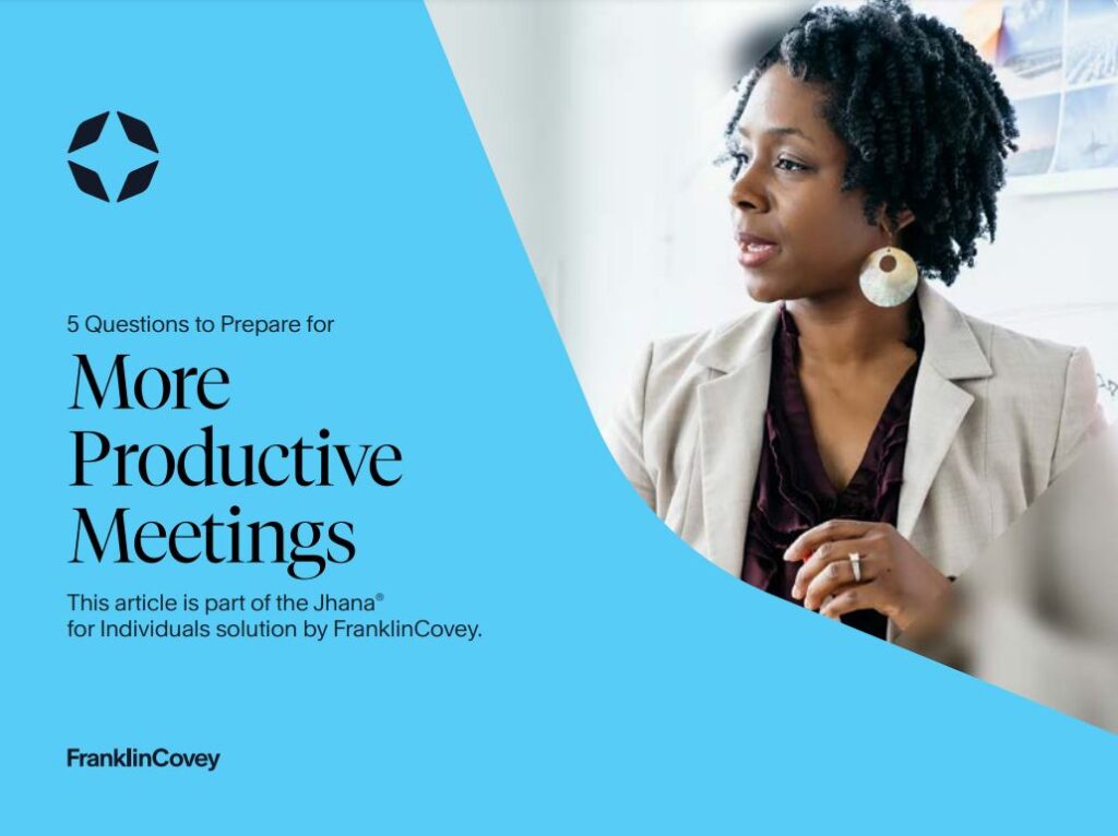 5 Questions to Prepare for More Productive Meetings