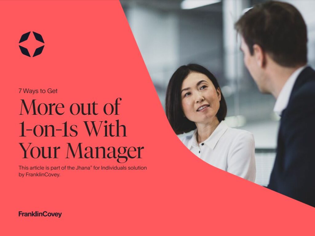 7 ways to Get More out of 1-on-1s With Your Manager